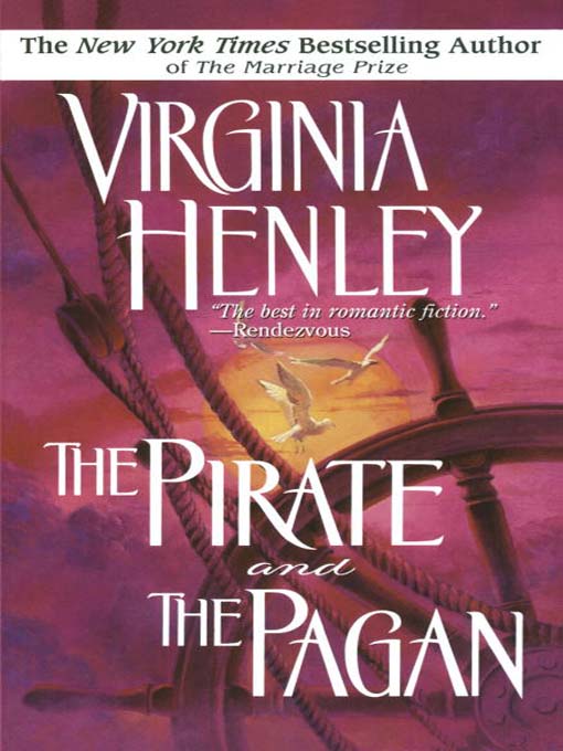Title details for The Pirate and the Pagan by Virginia Henley - Wait list